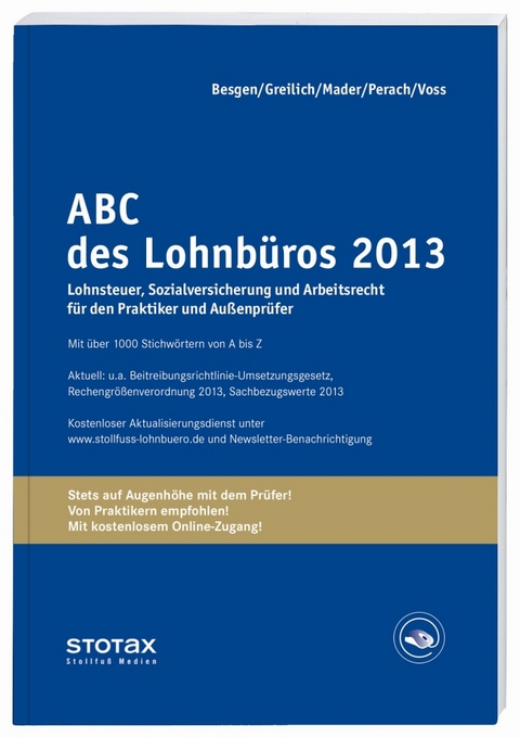 ABC des Lohnb&uuml;ros 2013 - Klaus Mader, Detlef Perach, Werner Greilich, Rainer Voss, Dietmar Besgen
