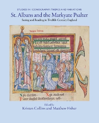 St. Albans and the Markyate Psalter - 