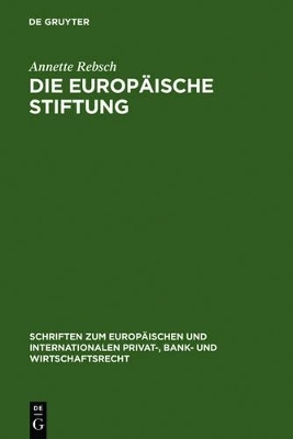 Die Europ&auml;ische Stiftung - Annette Rebsch