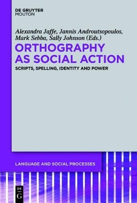 Orthography as Social Action