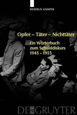 Opfer - T&auml;ter - Nichtt&auml;ter - Heidrun K&auml;mper