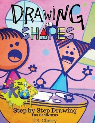 Drawing Shapes - T S Cherry