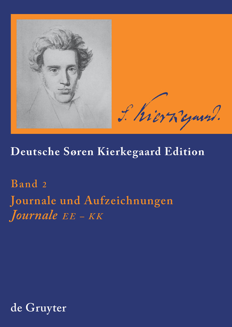 Søren Kierkegaard: Deutsche Søren Kierkegaard Edition (DSKE) / Journale EE · FF · GG · HH · JJ · KK - 