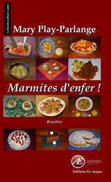 Marmites d'enfer - Mary Play-Parlange