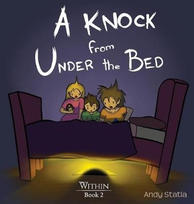A Knock from Under the Bed - Andy Statia