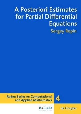A Posteriori Estimates for Partial Differential Equations - Sergey I. Repin