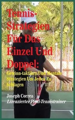 Tennis-Strategien Fur Das Einzel Und Doppel