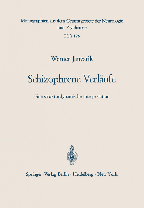 Schizophrene Verl&auml;ufe - W. Janzarik