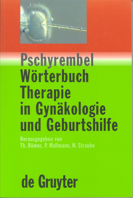 Pschyrembel W&ouml;rterbuch Therapie in Gyn&auml;kologie und Geburtshilfe - 