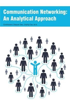 Communication Networking: An Analytical Approach