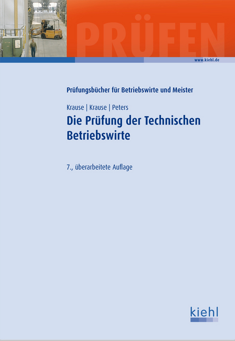 Die Pr&uuml;fung der Technischen Betriebswirte