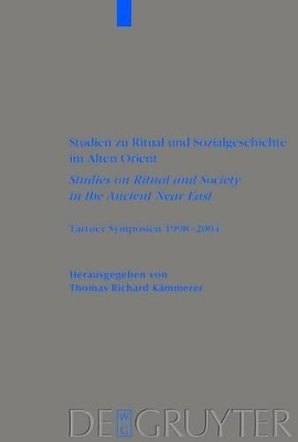 Studien zu Ritual und Sozialgeschichte im Alten Orient / Studies on Ritual and Society in the Ancient Near East - 