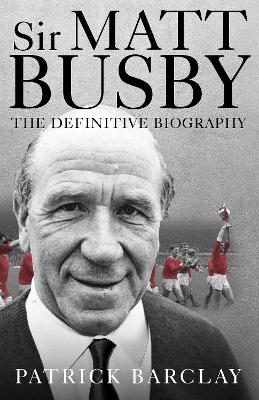 Sir Matt Busby