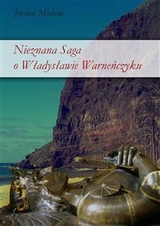 Nieznana saga o Władysławie Warneńczyku - Jordan Mihov