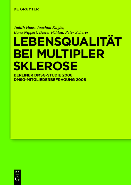 Lebensqualit&auml;t bei Multipler Sklerose - J. Haas, J. Kugler, I. Nippert, D. P&ouml;hlau, P. Scherer