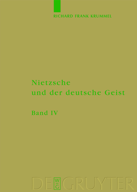 Richard Frank Krummel: Nietzsche und der deutsche Geist / Ausbreitung und Wirkung des Nietzscheschen Werkes im deutschen Sprachraum bis zum Ende des Zweiten Weltkrieges - Richard Frank Krummel