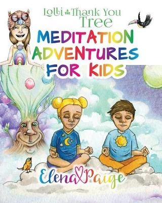 Lolli and the Thank You Tree - Elena Paige