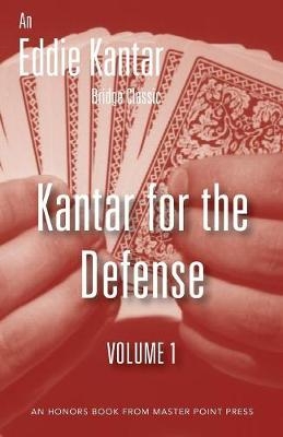 Kantar for the Defense Volume 1 - Eddie Kantar