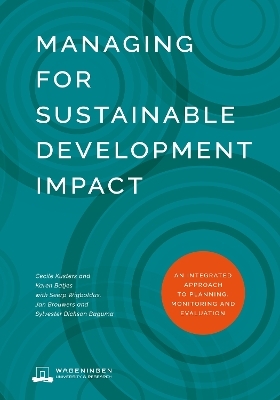 Managing for Sustainable Development Impact - Cecile Kusters, Karen Batjes