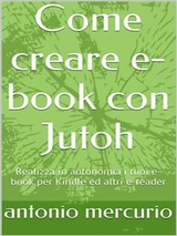 Come creare e-book con Jutoh - Antonio Mercurio