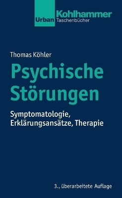 Psychische St&ouml;rungen - Thomas K&ouml;hler