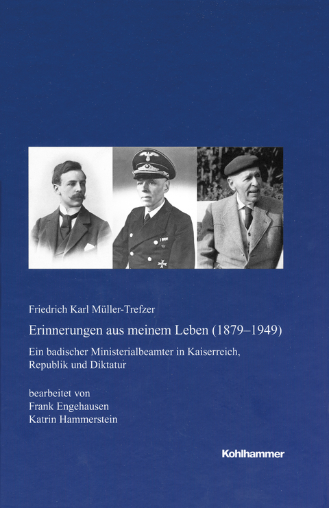 Erinnerungen aus meinem Leben (1879-1949) - Friedrich Karl M&uuml;ller-Trefzer