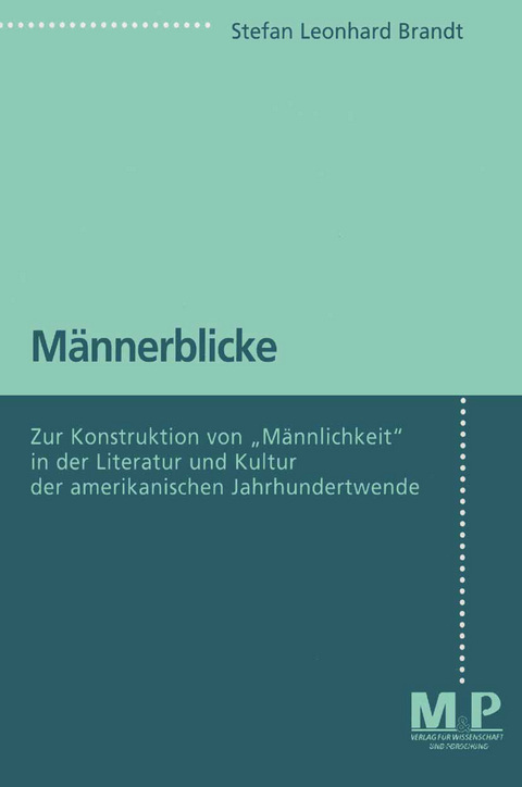 M&auml;nnerblicke - Stefan Leonhard Brandt