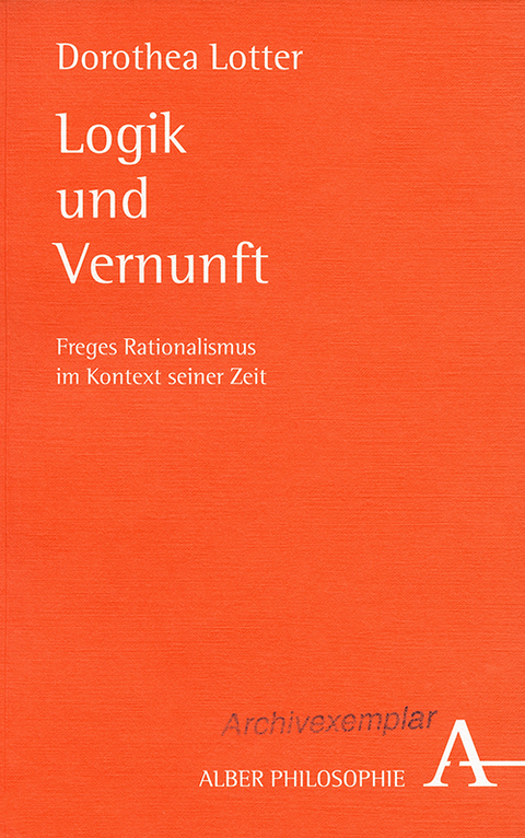 Logik und Vernunft - Dorothea Lotter