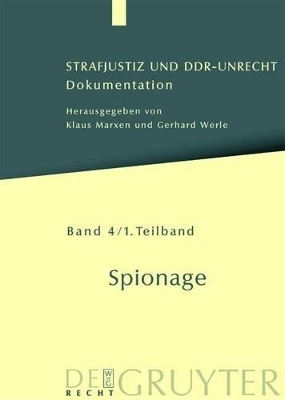 Strafjustiz und DDR-Unrecht. Spionage / Spionage - 
