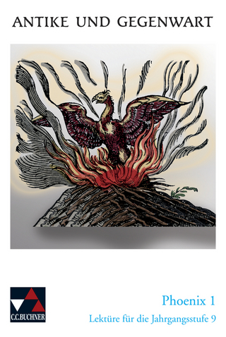 Antike und Gegenwart / Phoenix 1