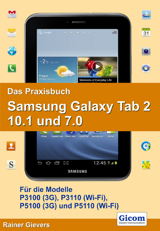 Das Praxisbuch Samsung Galaxy Tab 2 10.1 und 7.0