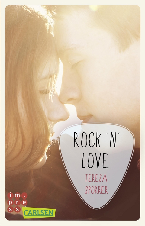 Rock'n'Love (Ein Rockstar-Roman) (Die Rockstar-Reihe) - Teresa Sporrer