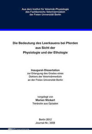 Die Bedeutung des Leerkauens bei Pferden aus Sicht der Physiologie und der Ethologie