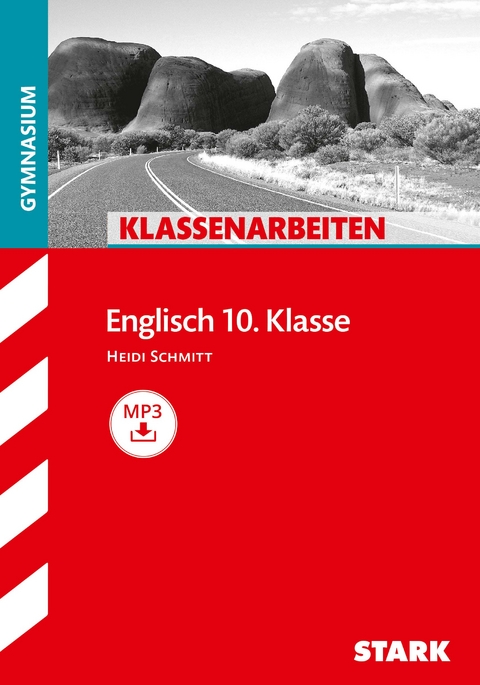 STARK Englisch 10. Klasse - Klassenarbeiten Gymnasium - Heidi Schmitt