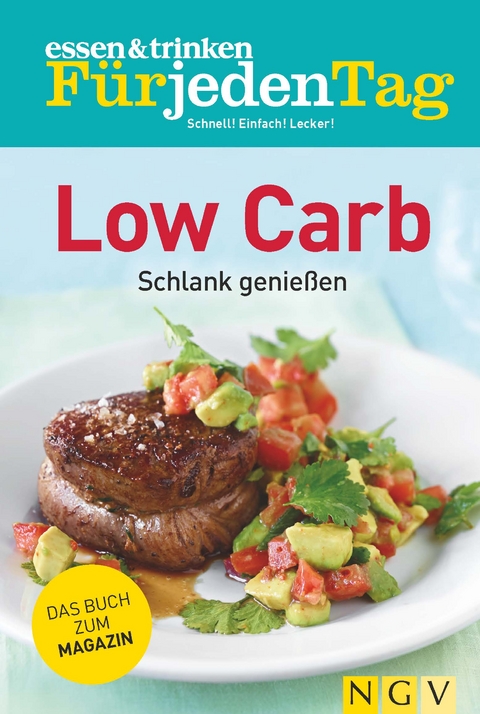 essen & trinken F&uuml;r jeden Tag - Low Carb