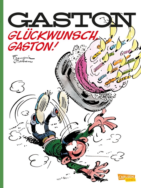 Gaston: Gl&uuml;ckwunsch, Gaston! - Andr&eacute; Franquin