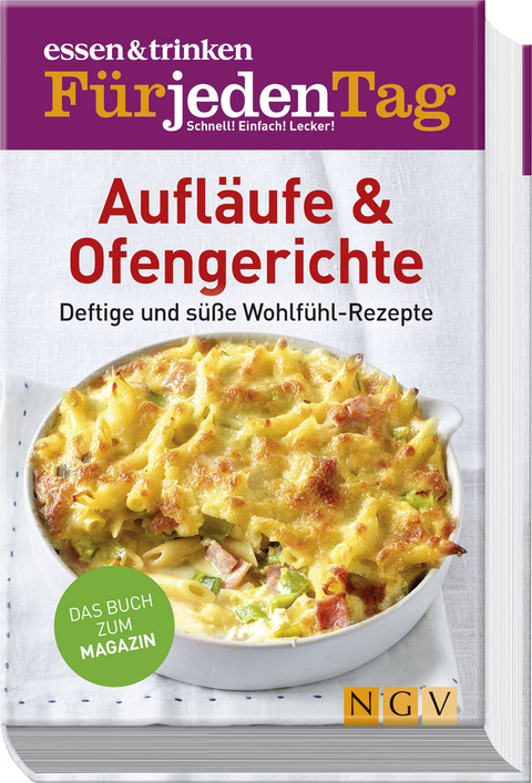 essen & trinken Für jeden Tag - Aufläufe & Ofengerichte