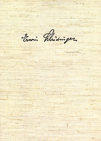 Erwin Schr&ouml;dinger. Gesammelte Abhandlungen - Erwin Schr&ouml;dinger