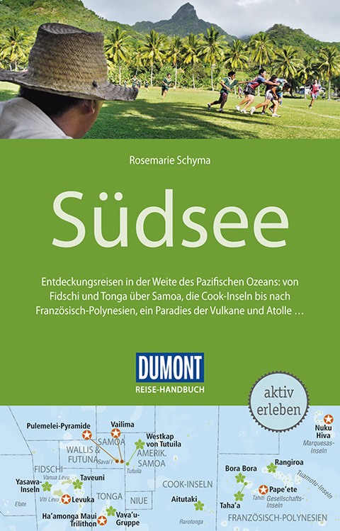 DuMont Reise-Handbuch Reisef&uuml;hrer S&uuml;dsee - Rosemarie Schyma