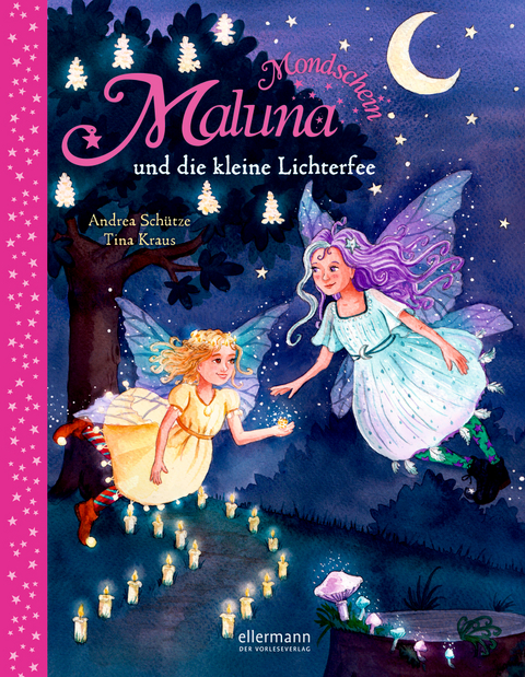 Maluna Mondschein und die kleine Lichterfee - Andrea Sch&uuml;tze