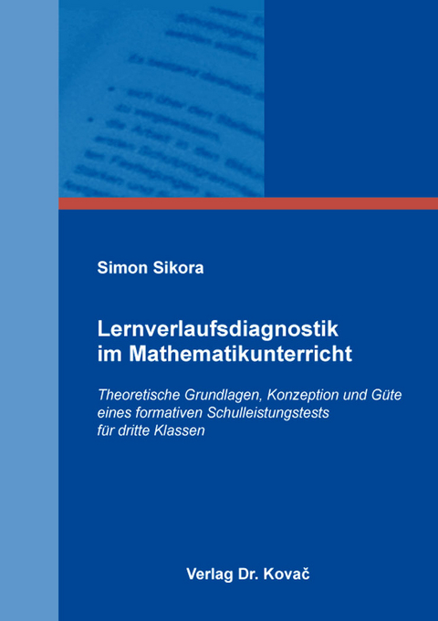 Lernverlaufsdiagnostik im Mathematikunterricht - Simon Sikora