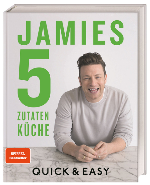 Jamies 5-Zutaten-K&uuml;che - Jamie Oliver