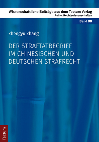Der Straftatbegriff im chinesischen und deutschen Strafrecht