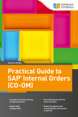 Practical Guide to SAP Internal Orders (CO-OM)