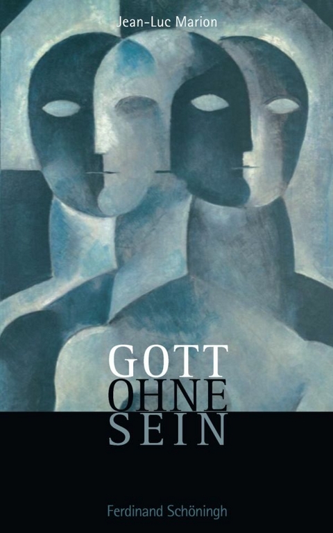 Gott ohne Sein - Jean-Luc Marion