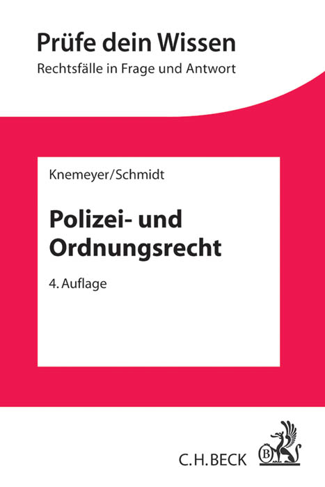 Polizei- und Ordnungsrecht - Franz-Ludwig Knemeyer, Thorsten Ingo Schmidt