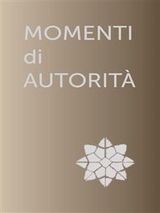 Momenti di autorit&agrave; - Fondazione "Rosa dei venti"