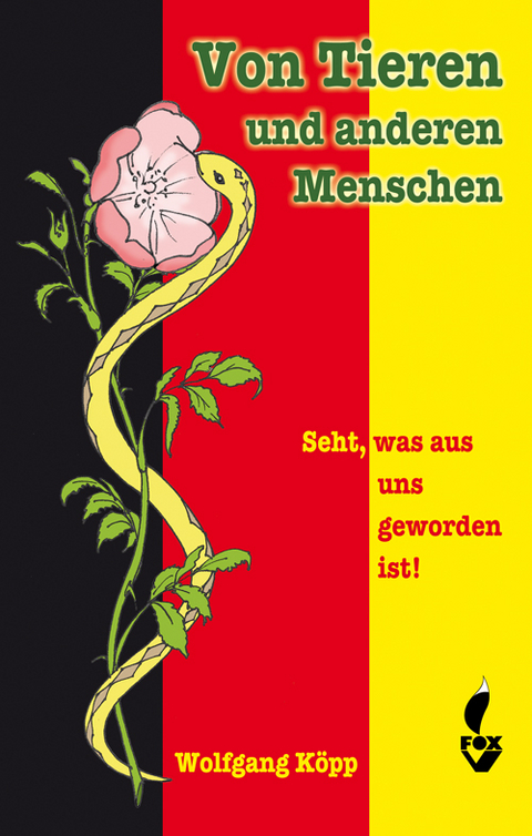 Von Tieren und anderen Menschen - Wolfgang K&ouml;pp