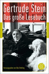 Das gro&szlig;e Lesebuch - Gertrude Stein