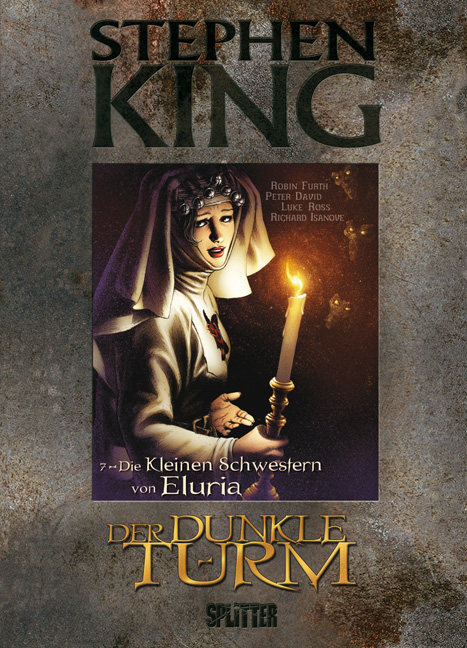 Stephen King &ndash; Der Dunkle Turm. Band 7 - Stephen King, Robin Furth, Peter David